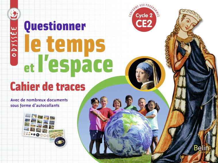 Odyssée CE2 - Cahier de traces 2018 - Hélène Lestonnat, Geneviève Chapier-Legal, Youenn Goasdoue, Geneviève Chapier-Legal, Youenn Goasdoue, Hélène Lestonnat - BELIN EDUCATION