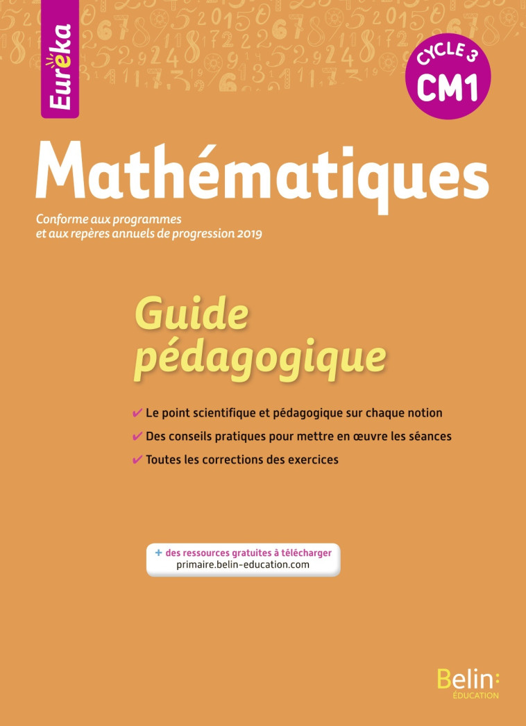 Eurêka CM1 - Guide pédagogique 2019 - Christian Loarer, Christian Imbault, Alessandra Sobrero - BELIN EDUCATION