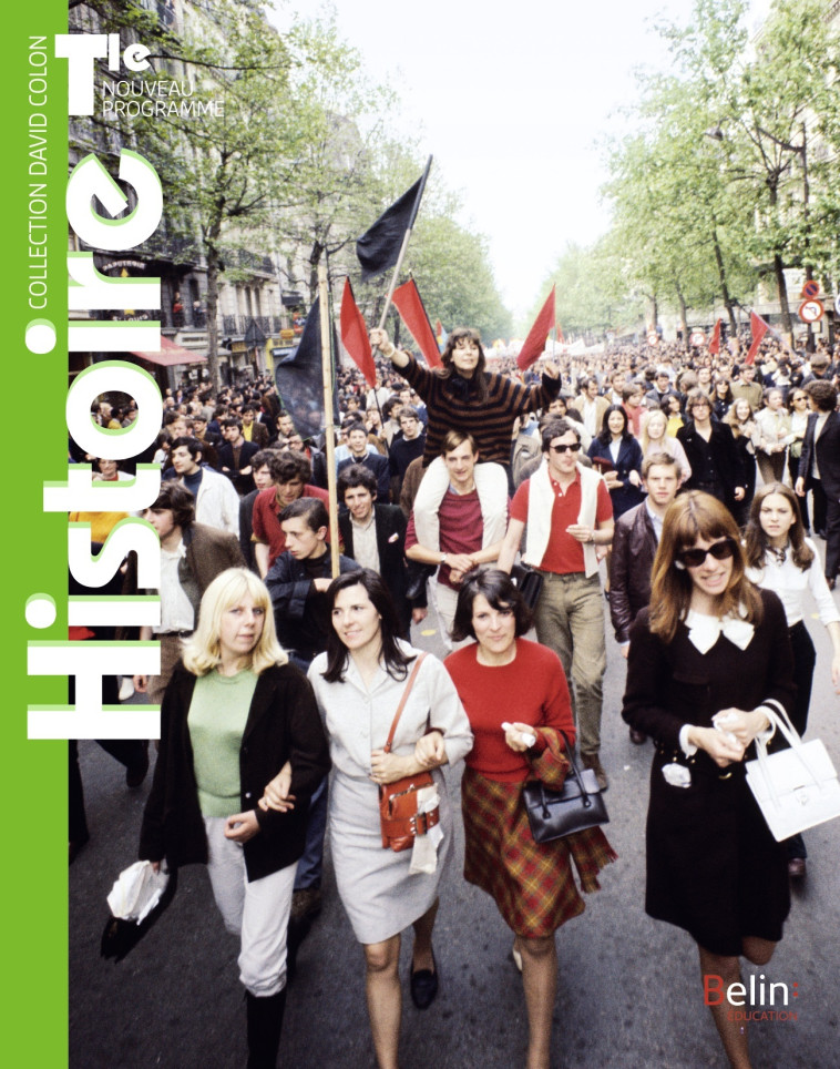 Histoire Terminale -  Collectif, David Colon,  Collectif, David Colon - BELIN EDUCATION