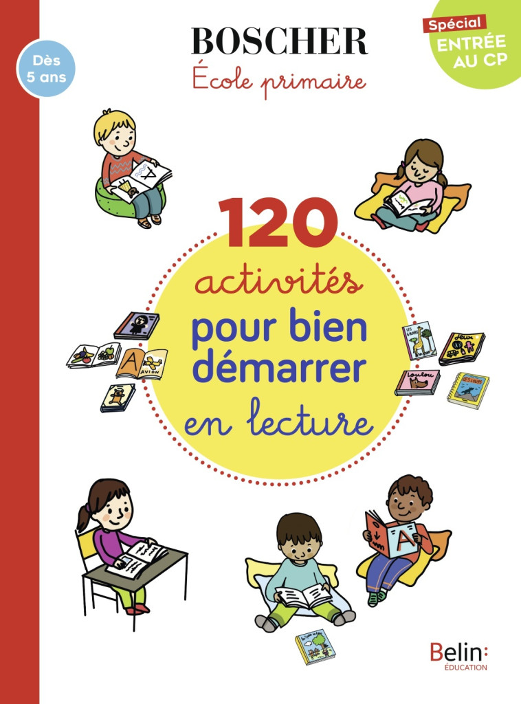 120 activités pour bien démarrer en lecture - Anne-Françoise Montpellier - BELIN EDUCATION