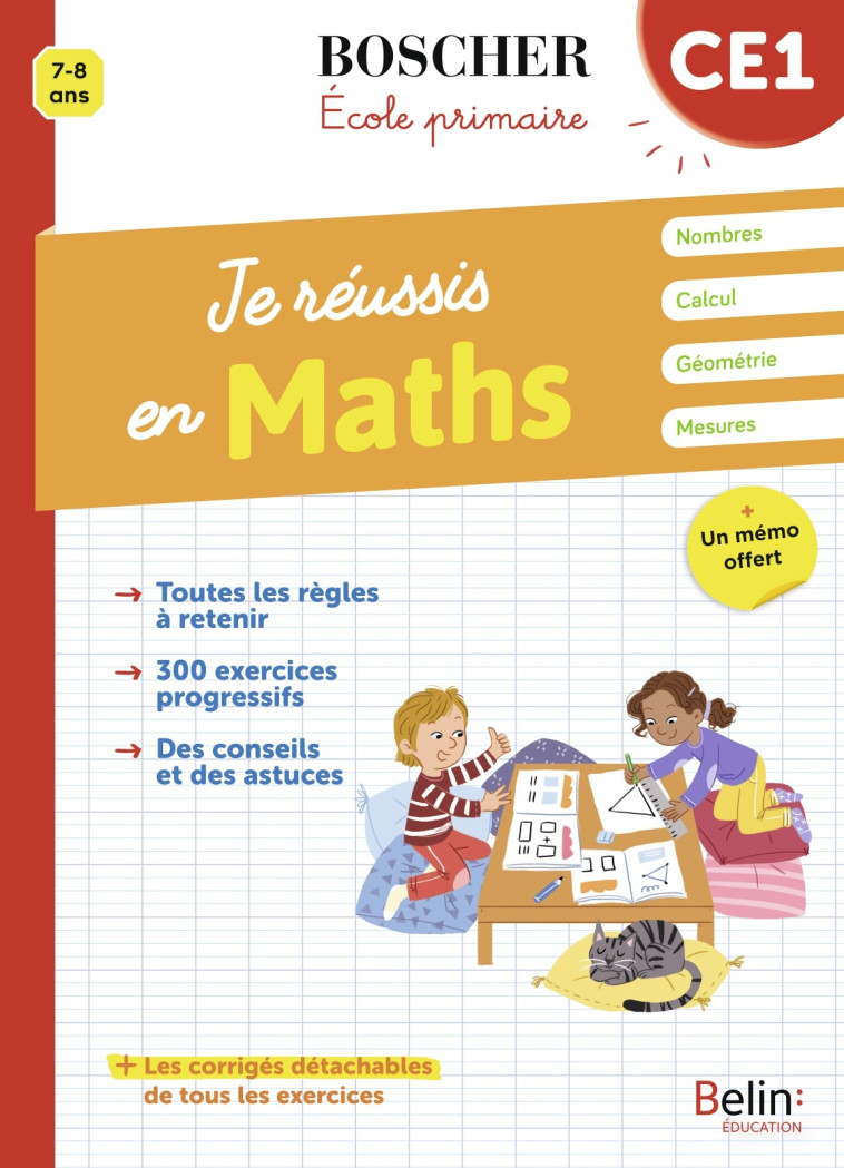 Je réussis en maths CE1 - Véronique Schwab, Catherine Le Roux - BELIN EDUCATION