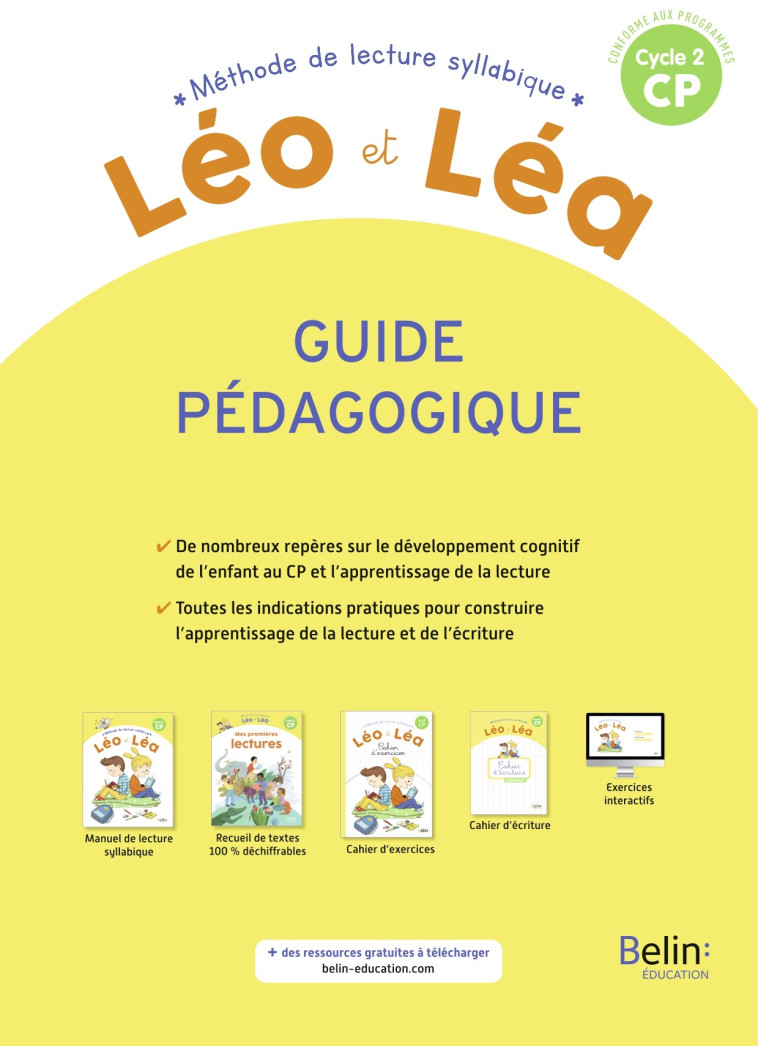 LEO ET LEA 2019 - Guide pédagogique CP - Édition 2021 - Laurence Gaudin, Ghislaine Blondet, Michelle Sommer, Thérèse Cuche - BELIN EDUCATION