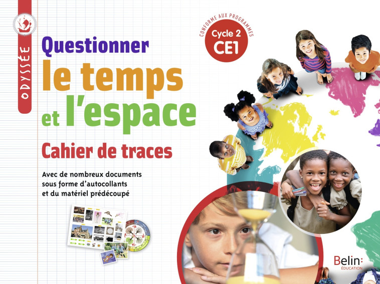 Odyssée CE1 - Cahier de traces 2021 - Hélène Lestonnat, Geneviève Chapier-Legal, Youenn Goasdoue, Hélène Lestonnat, Geneviève Chapier-Legal, Youenn Goasdoue - BELIN EDUCATION