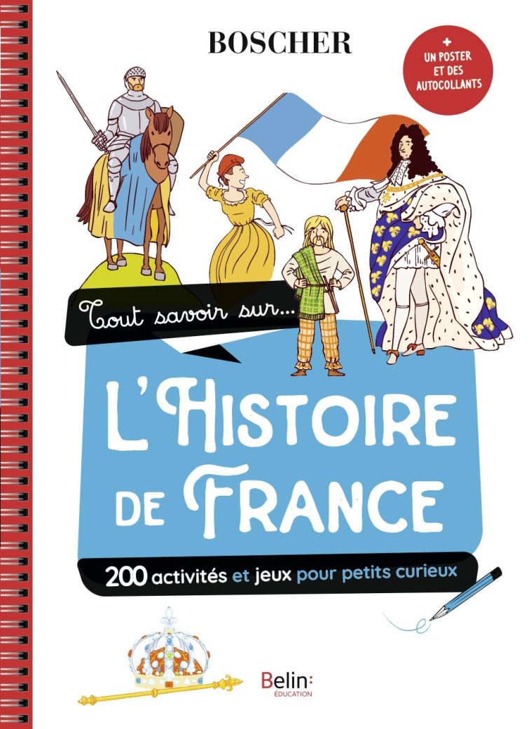 Tout savoir sur l'Histoire de France - Marianne Hubac, Jean Hubac, Béatrice Rodriguez - BELIN EDUCATION