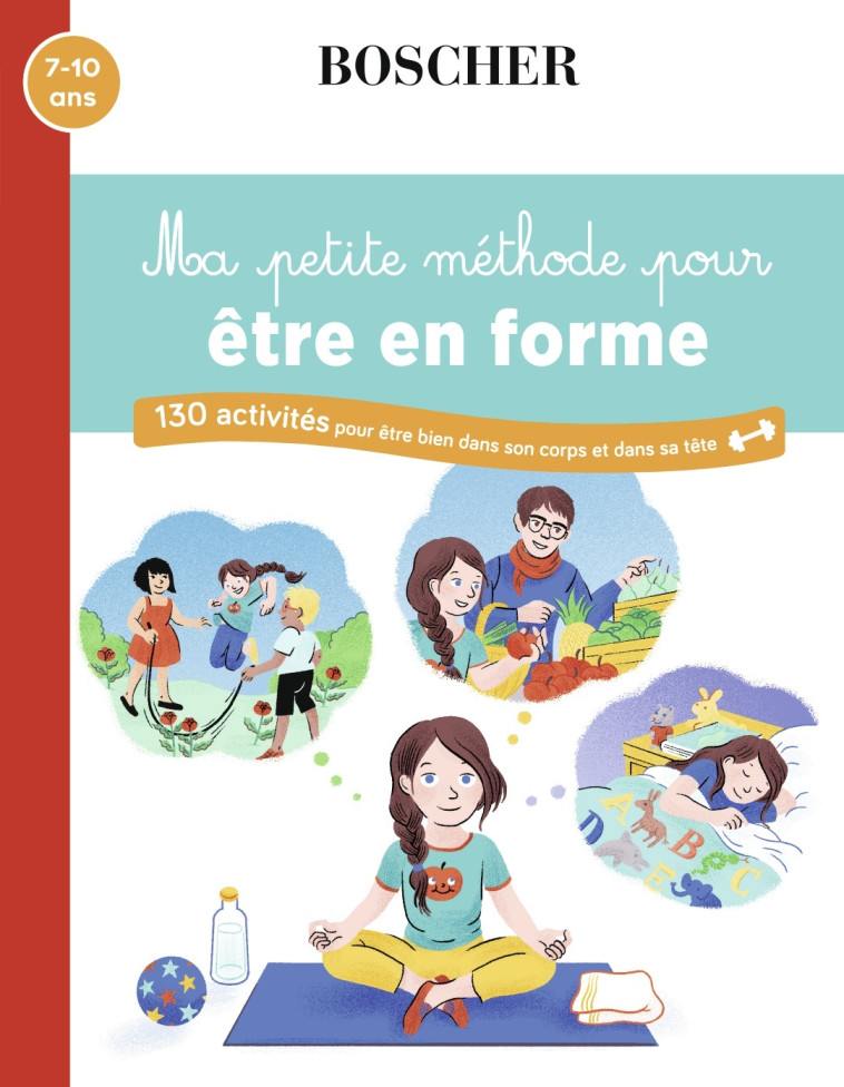 Ma petite méthode pour être en forme - Anne Lesterlin, Natacha Scheidhauer, Claire Perret - BELIN EDUCATION