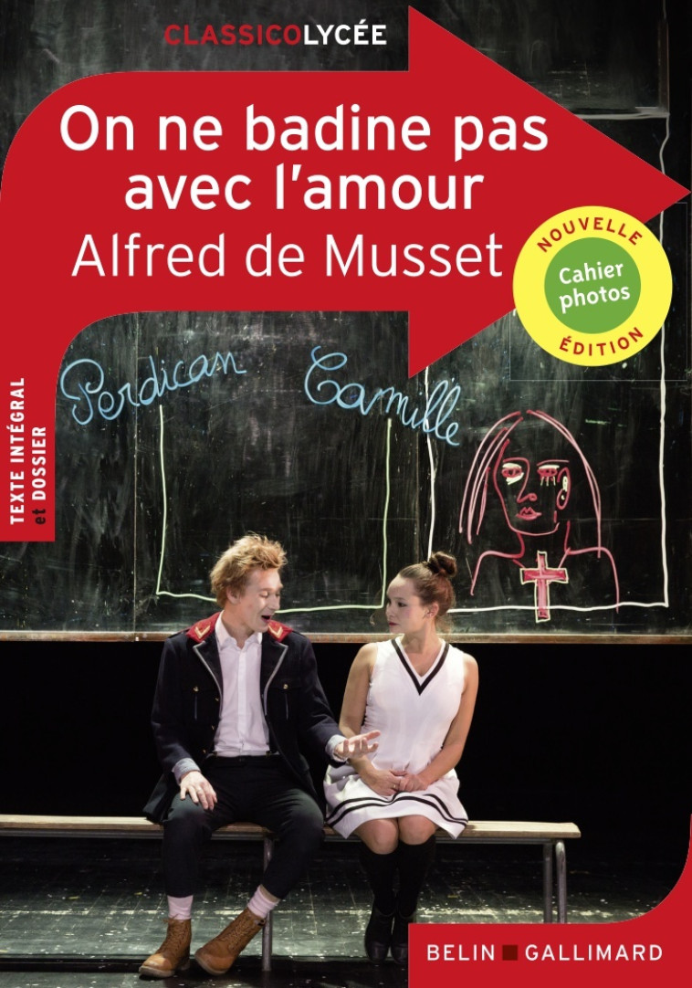 On ne badine pas avec l'amour - ALFRED DE MUSSET, Marc STEPHAN, Justine Francioli - BELIN EDUCATION