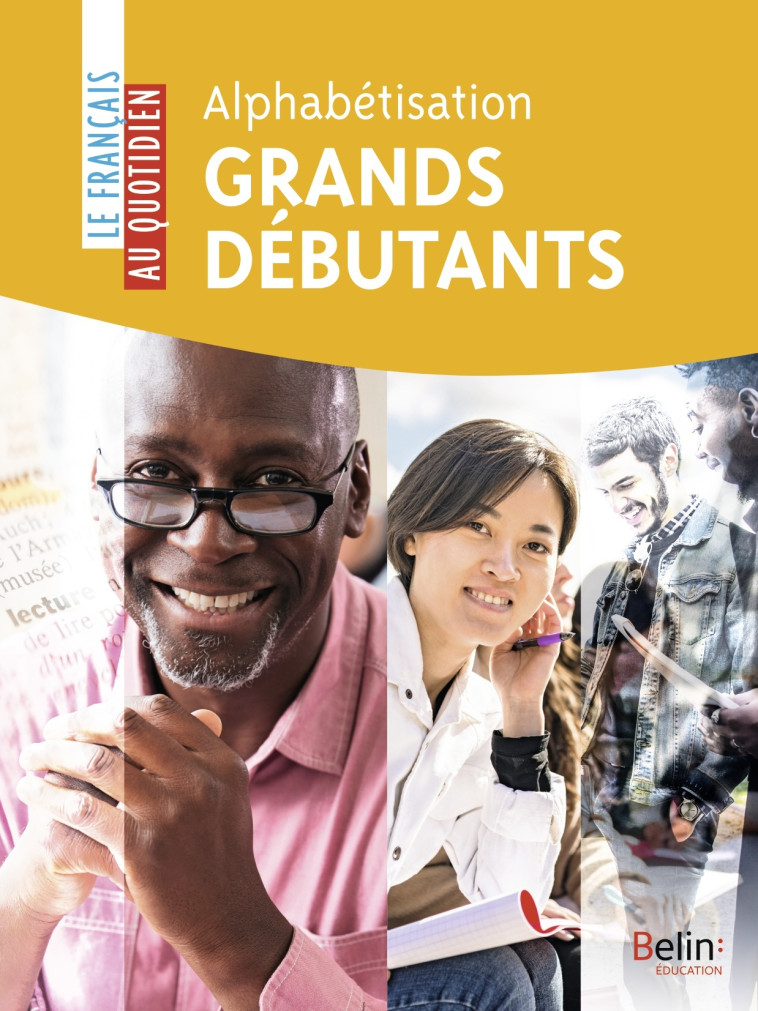 Alphabétisation - Grands débutants - Farideh Touchard, Farideh Touchard - BELIN EDUCATION