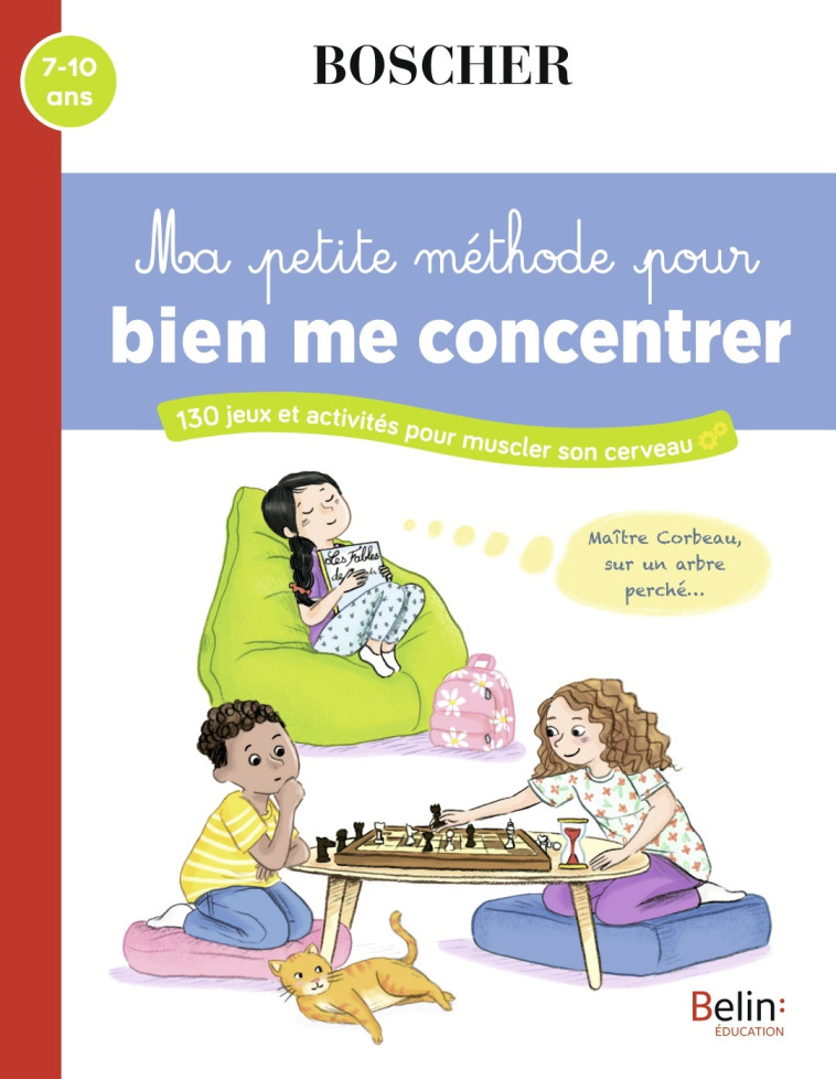 Ma petite méthode pour bien me concentrer - Barbara Arroyo - BELIN EDUCATION