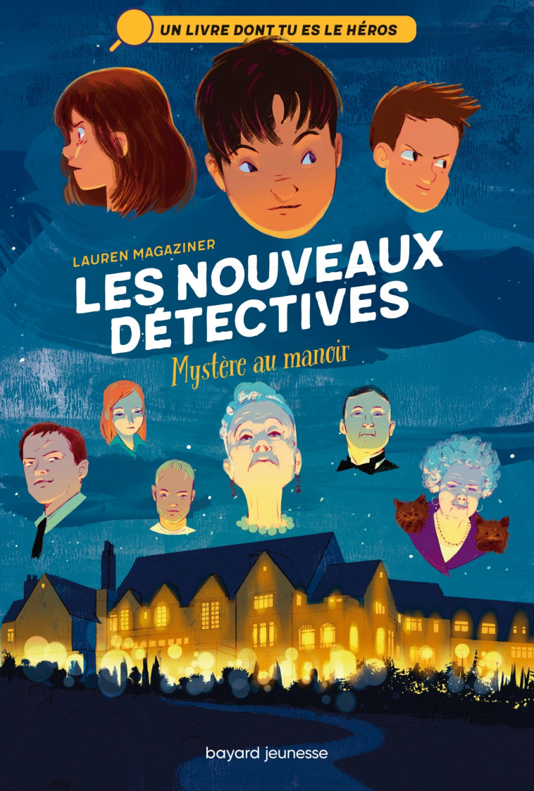 Les nouveaux détectives, Tome 01 - Éric Moreau, Lauren Magaziner, Lauren Magaziner, Éric Moreau - BAYARD JEUNESSE