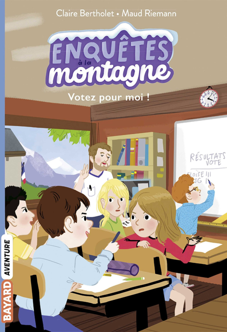 Enquêtes à la montagne, Tome 03 - Claire Bertholet, Maud Riemann - BAYARD JEUNESSE