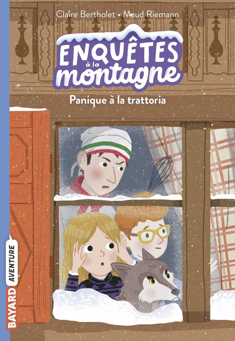 Enquêtes à la montagne, Tome 04 - Claire Bertholet, Maud Riemann - BAYARD JEUNESSE