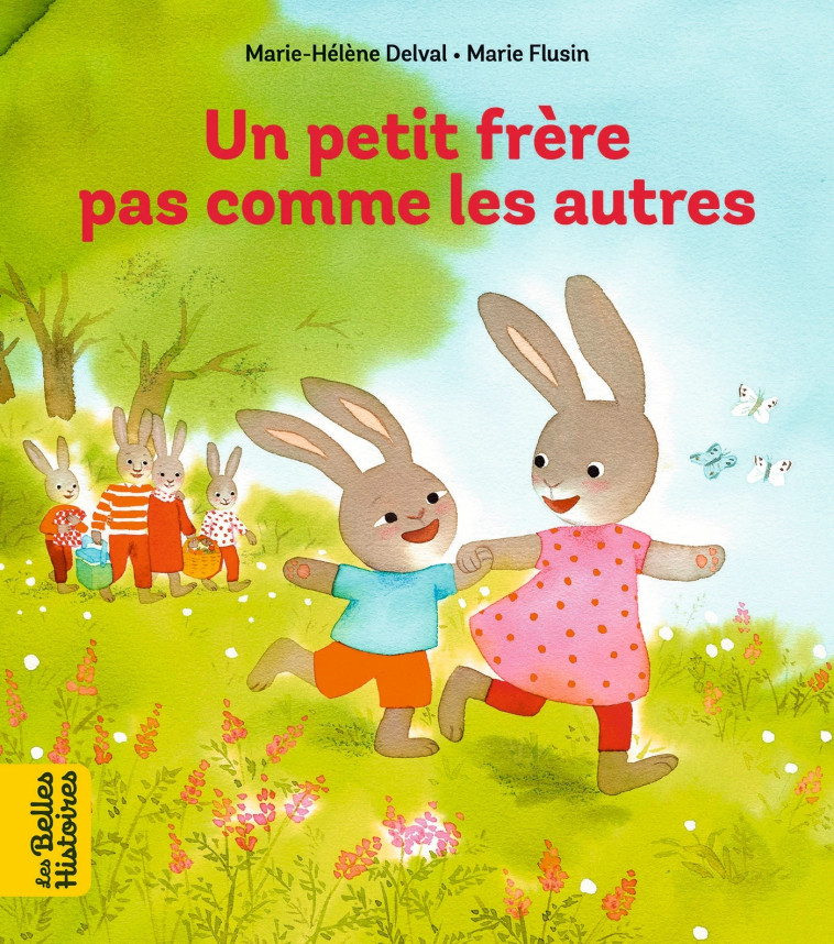 Un petit frère pas comme les autres - Marie Flusin, Marie-Hélène Delval - BAYARD JEUNESSE