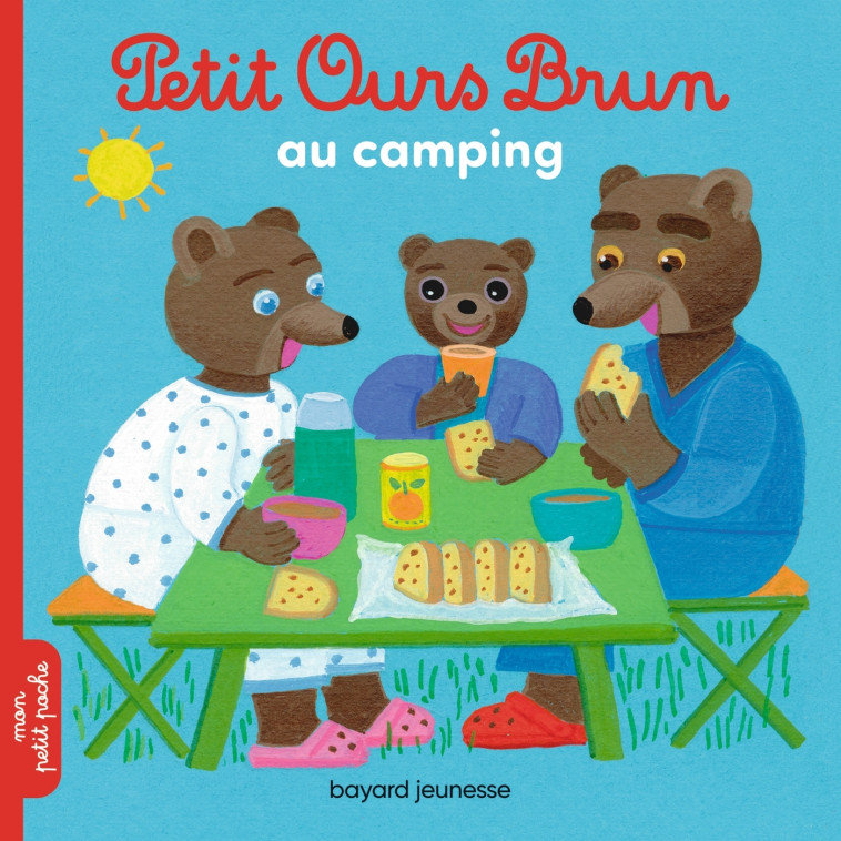 Petit Ours Brun au camping - Danièle Bour, MARIE AUBINAIS - BAYARD JEUNESSE