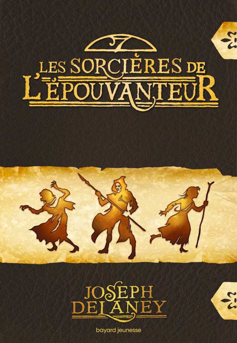 Les sorcières de l'Épouvanteur - Joseph Delaney, Marie-Hélène Delval - BAYARD JEUNESSE