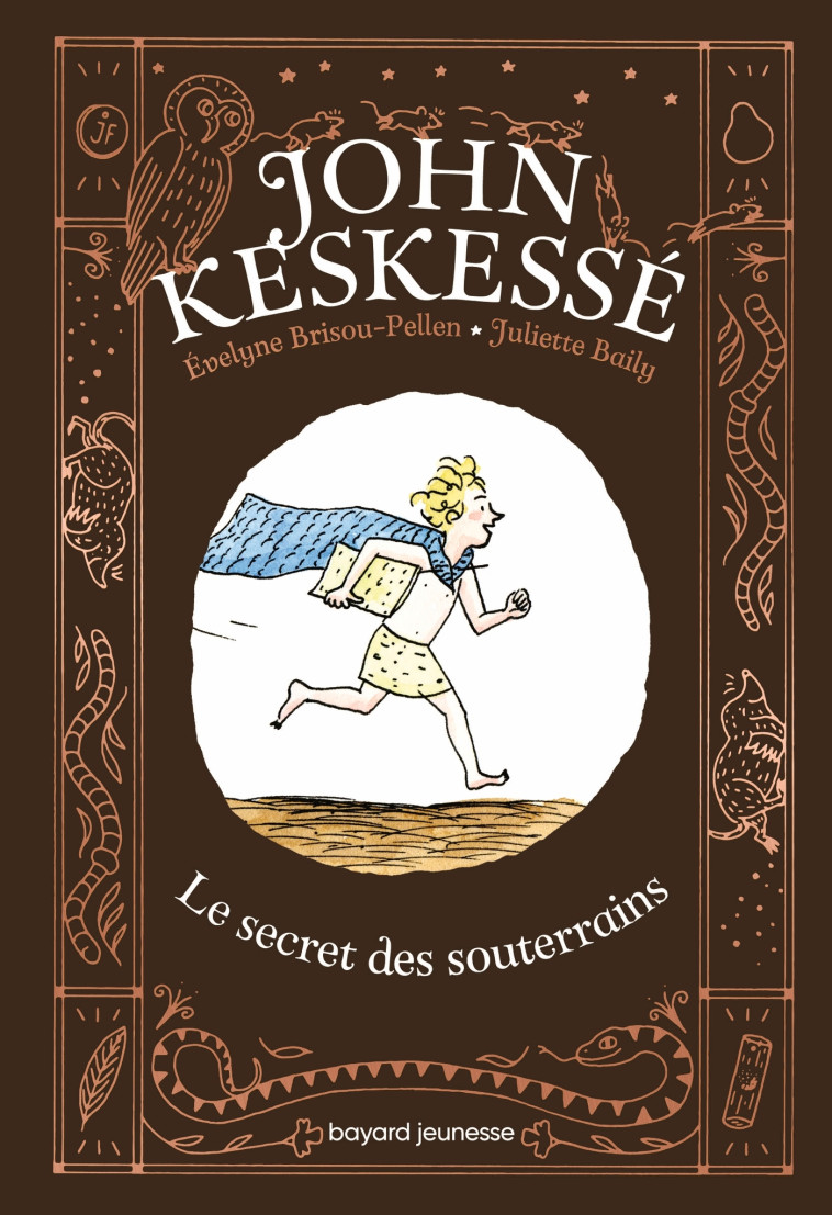 John Keskessé, Tome 01 - Évelyne Brisou-Pellen, Juliette Baily - BAYARD JEUNESSE