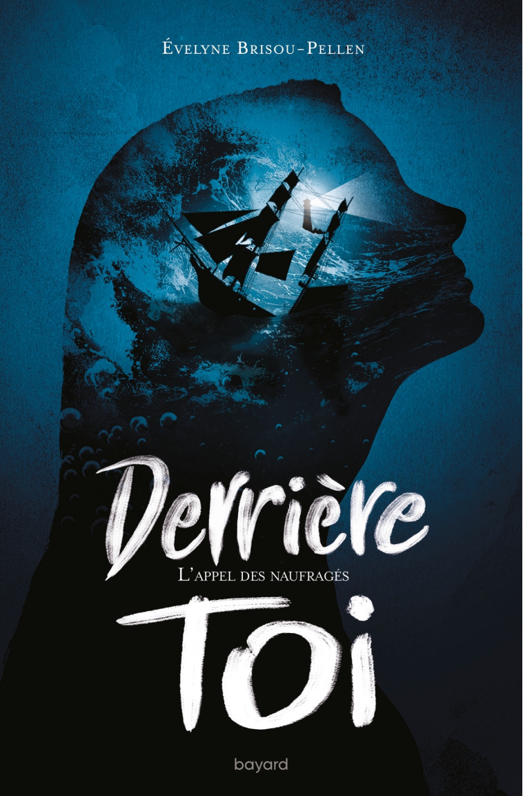 Derrière toi, Tome 02 - Évelyne Brisou-Pellen - BAYARD JEUNESSE