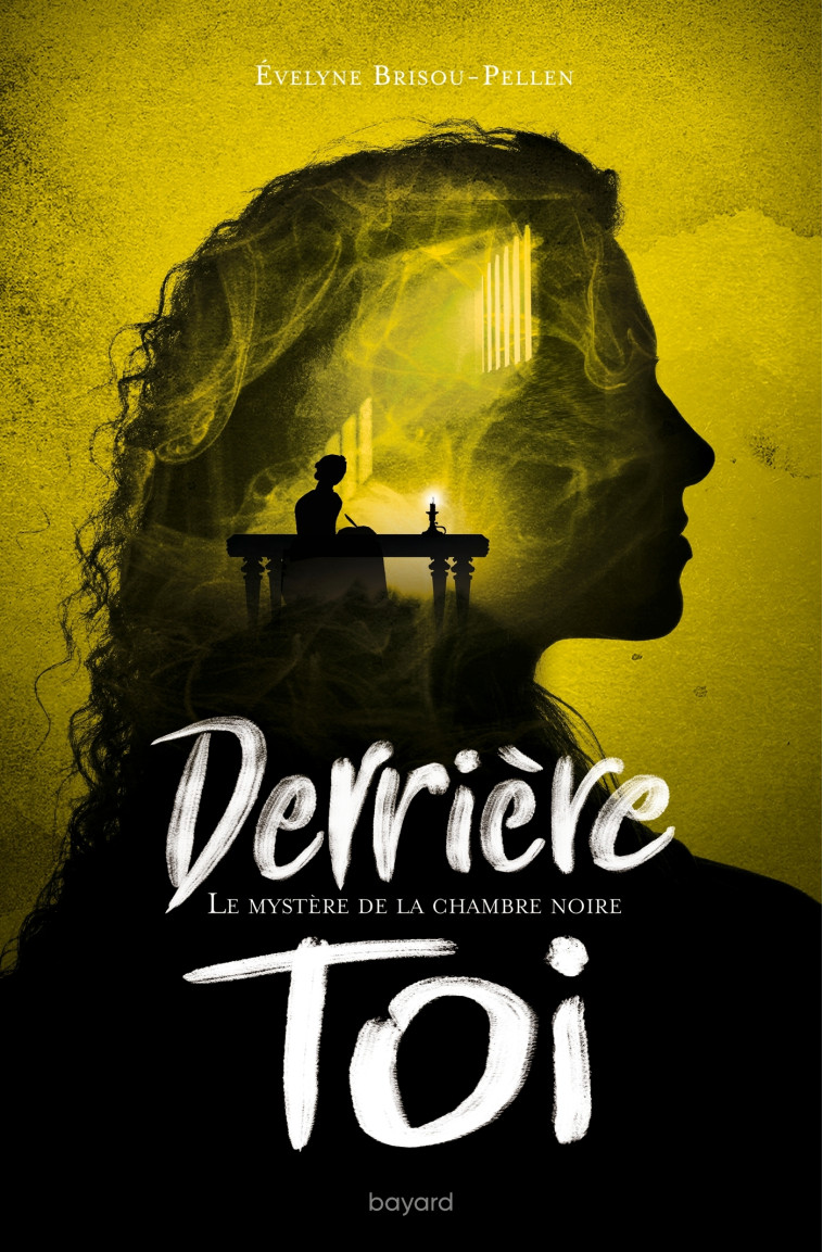 Derrière toi, Tome 03 - Évelyne Brisou-Pellen - BAYARD JEUNESSE