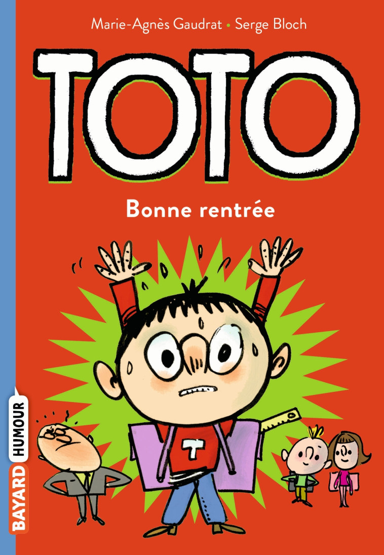 Toto, Tome 03 - Marie-Agnès Gaudrat, Serge Bloch, Marie-Agnès Gaudrat, Serge Bloch - BAYARD JEUNESSE