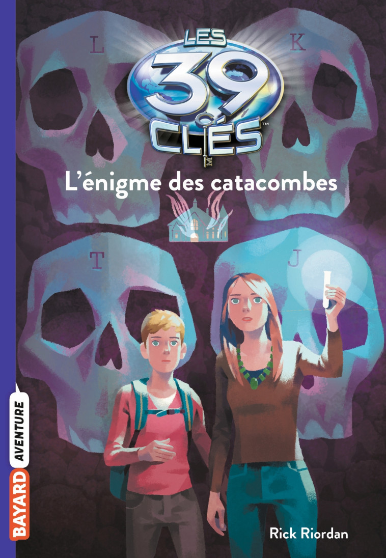 Les 39 clés, Tome 01 - Rick Riordan, Vanessa Rubio, Raphaël Gauthey, Vanessa Rubio-Barreau - BAYARD JEUNESSE