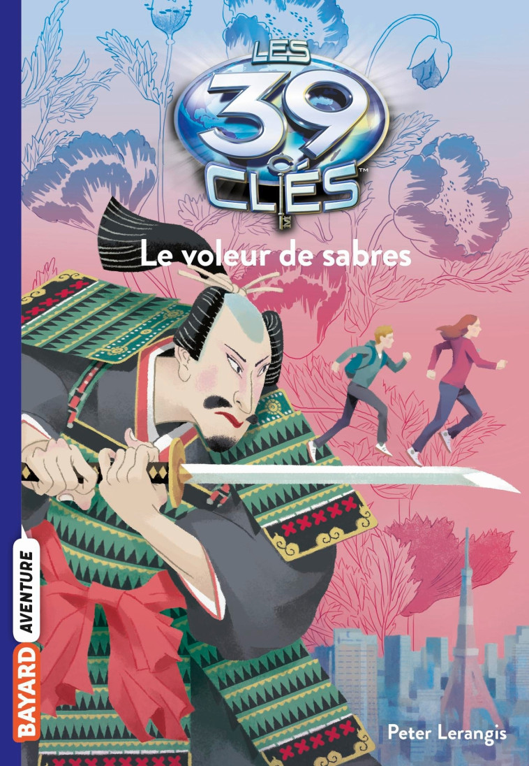 Les 39 clés, Tome 03 - Peter Lerangis, Vanessa Rubio, Raphaël Gauthey, Vanessa Rubio-Barreau - BAYARD JEUNESSE