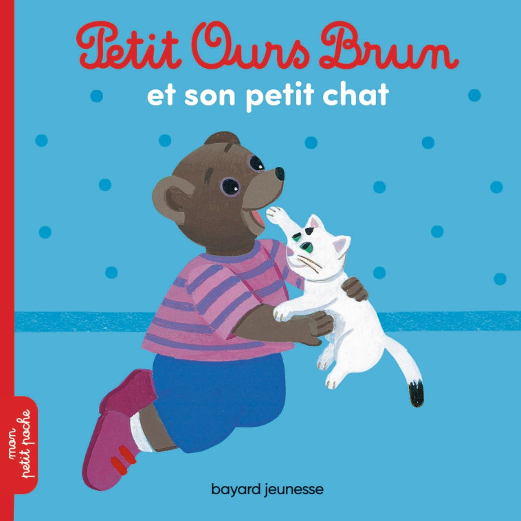 Petit Ours Brun s'amuse avec son chat - MARIE AUBINAIS, Danièle Bour - BAYARD JEUNESSE