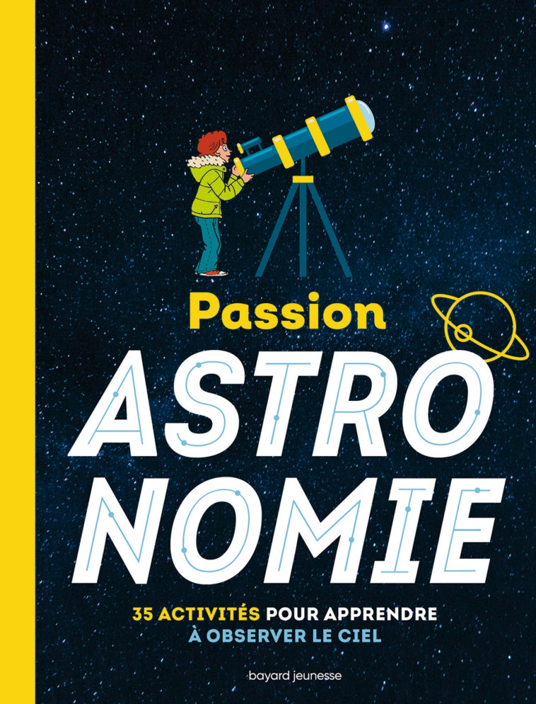 Passion astronomie - L'encyclo - Milène Wendling, Alexandre Franc, Denise Bazin - BAYARD JEUNESSE