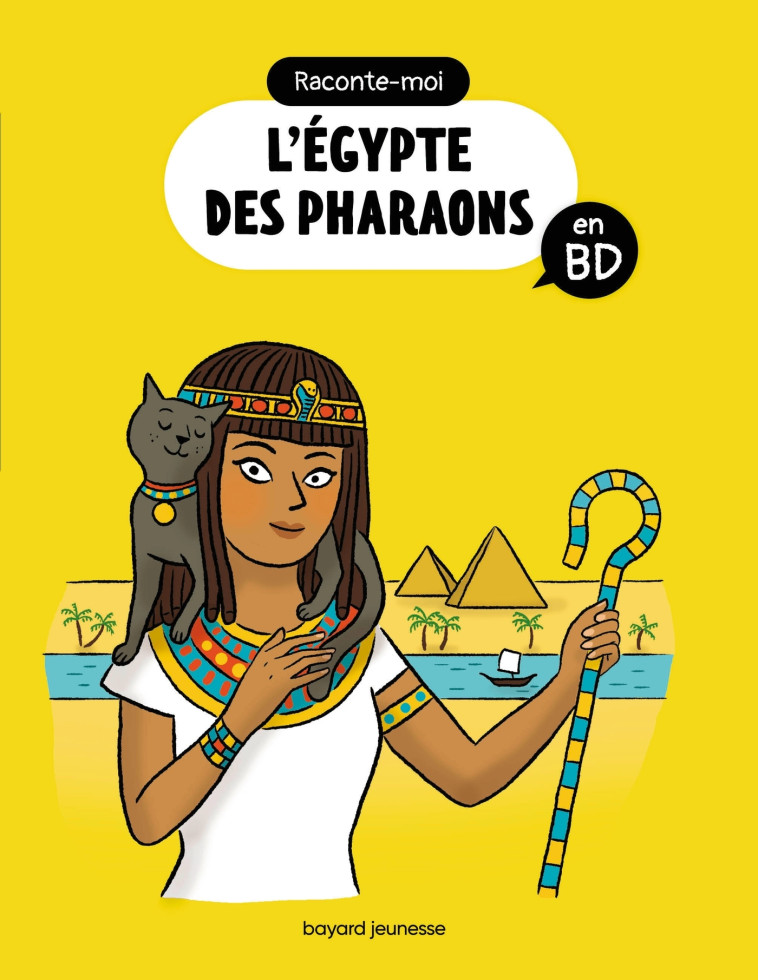 Raconte-moi l'Égypte des pharaons en BD - Bertrand Fichou, Didier Balicevic, Cléo Germain, François Roudot, Clémence Paldacci, Bertrand Fichou, Didier Balicevic, Cléo Germain, François Roudot, Clémence Paldacci - BAYARD JEUNESSE