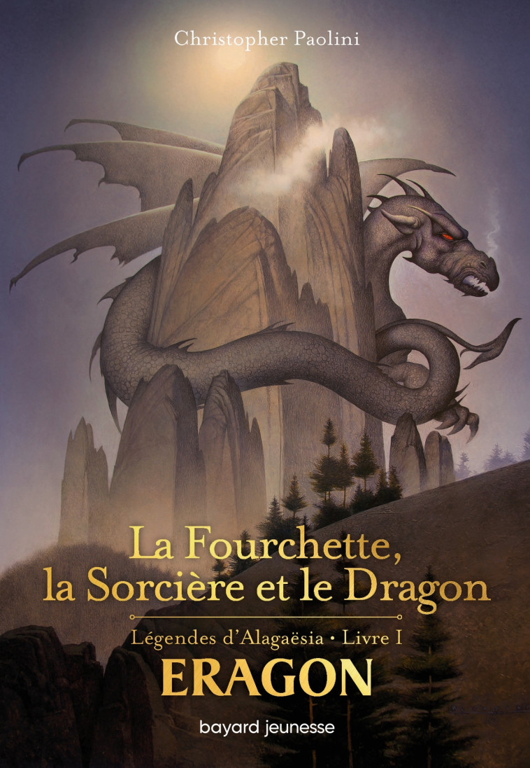 La fourchette, la sorcière et le dragon - Christopher Paolini, Marie-Hélène Delval, John Jude Palencar - BAYARD JEUNESSE