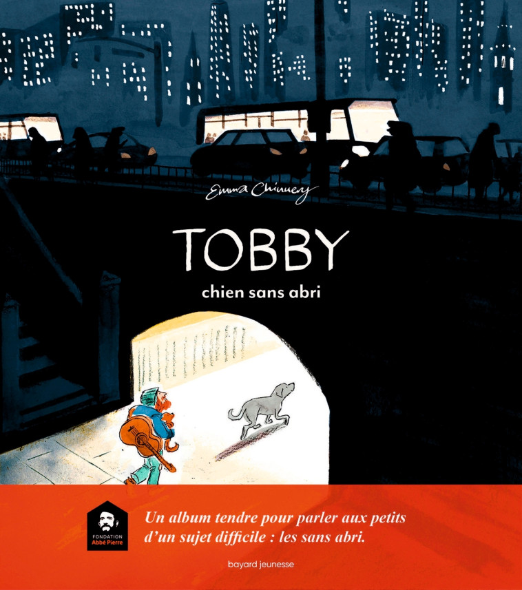 Tobby, chien sans abri - Emma Chinnery - BAYARD JEUNESSE