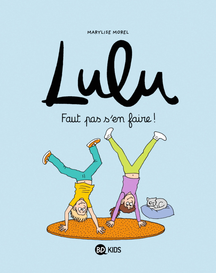 Lulu, Tome 12 - Agathe GUILHEM, Marylise Morel, Christophe Nicolas, Stéphanie Duval, Sophie Furlaud, Laurence Croix, Rémi Chaurand, Lara Mercier, Bruno Muscat - BAYARD JEUNESSE