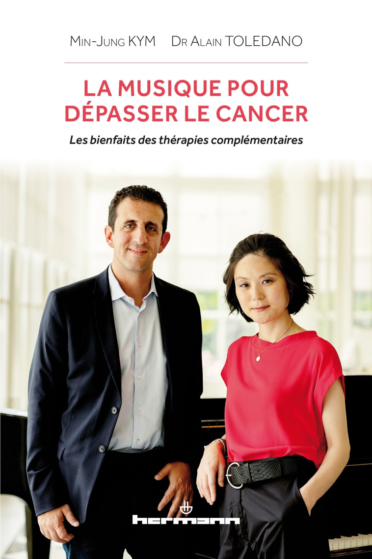 La musique pour dépasser le cancer - Min-Jung Kym, Alain Toledano - HERMANN