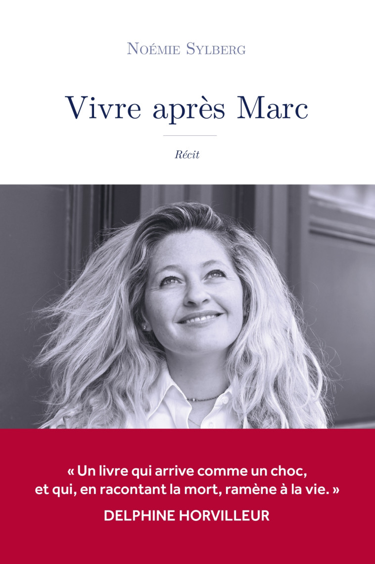 Vivre après Marc - Noémie SYLBERG, Delphine Horvilleur - HERMANN