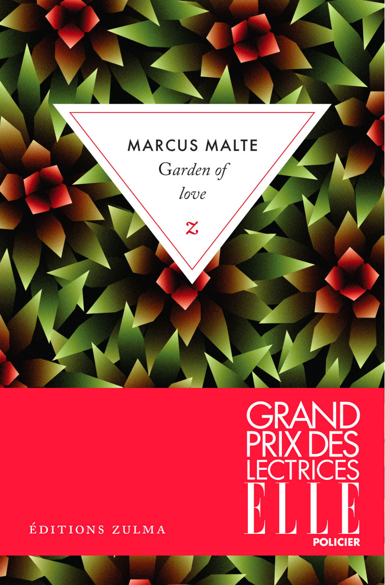 Garden of love - Marcus Malte - ZULMA