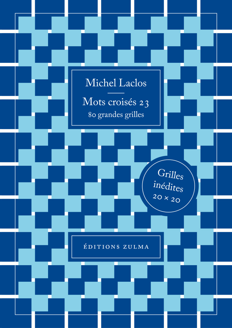 Mots croisés 23 - MICHEL LACLOS - ZULMA