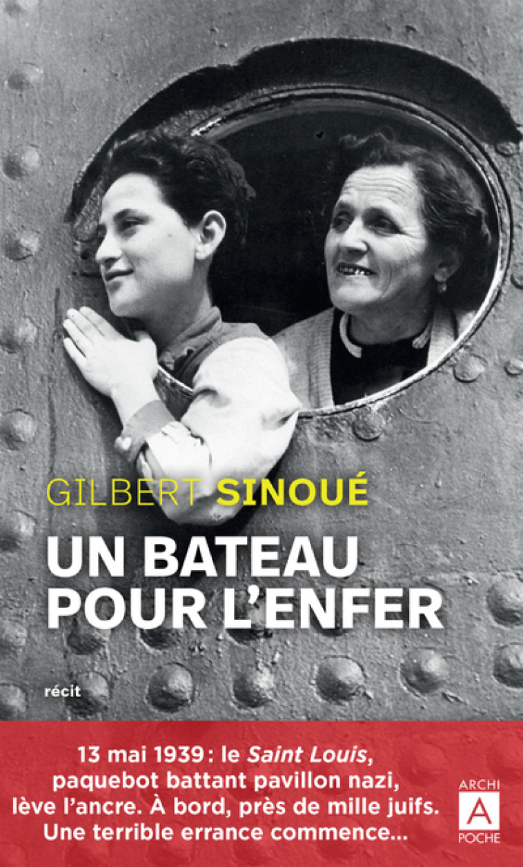 Un bateau pour l'enfer - Gilbert Sinoué - ARCHIPOCHE