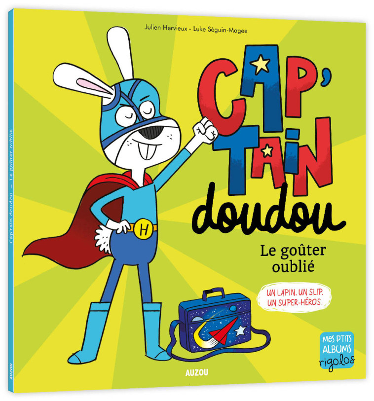 CAP'TAIN DOUDOU, LE GOUTER OUBLIE - Julien Hervieux, Luke Seguin-Magee - AUZOU