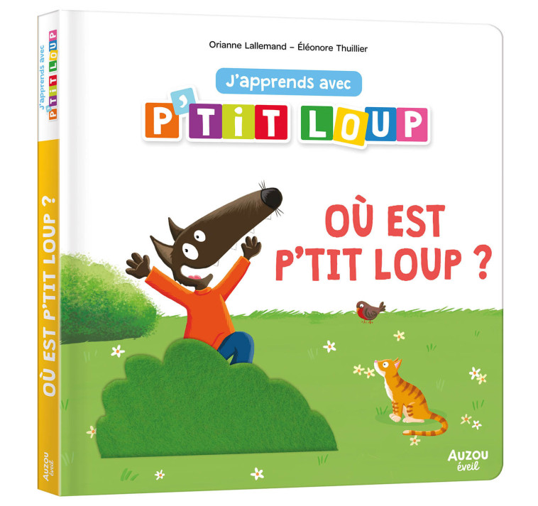 J'APPRENDS AVEC P'TIT LOUP - OÙ EST P'TIT LOUP ? - Orianne Lallemand, Éléonore THUILLIER - AUZOU