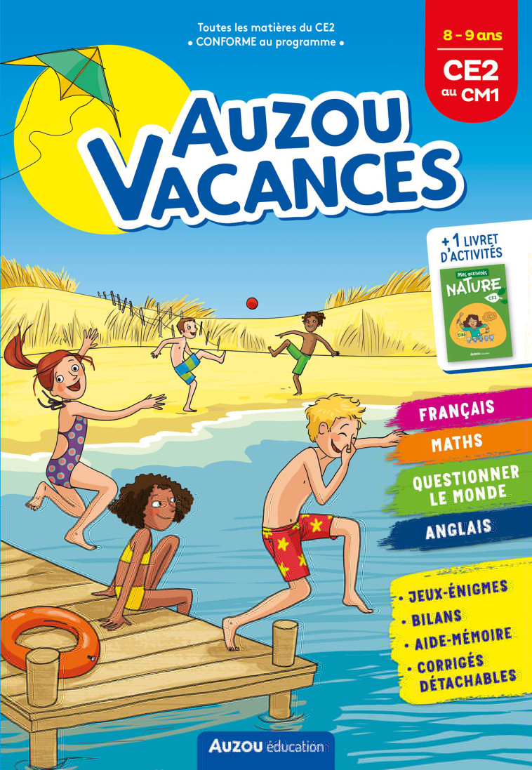 AUZOU VACANCES - DU CE2 AU CM1 - Bénédicte BAZAILLE SOLLE, Eric Montigny, Alice Morentorn Alice Morentorn - AUZOU