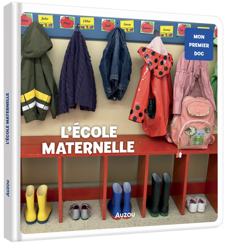 MON PREMIER DOC - L'ÉCOLE MATERNELLE - XXX - AUZOU