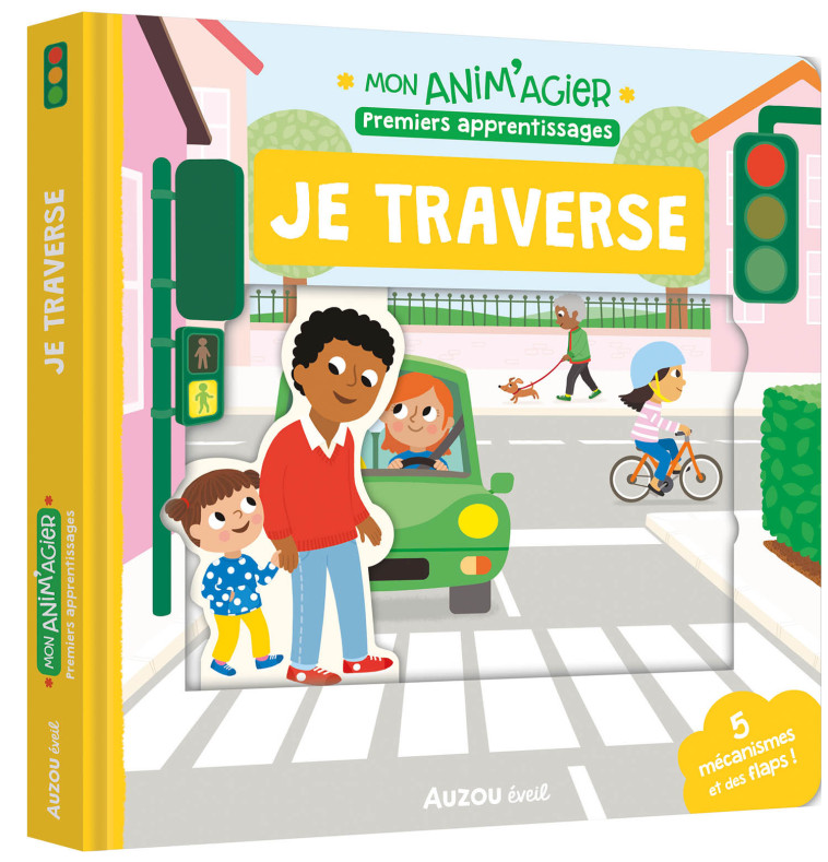 MON ANIM'AGIER - PREMIERS APPRENTISSAGES - JE TRAVERSE - Marie Kyprianou - AUZOU