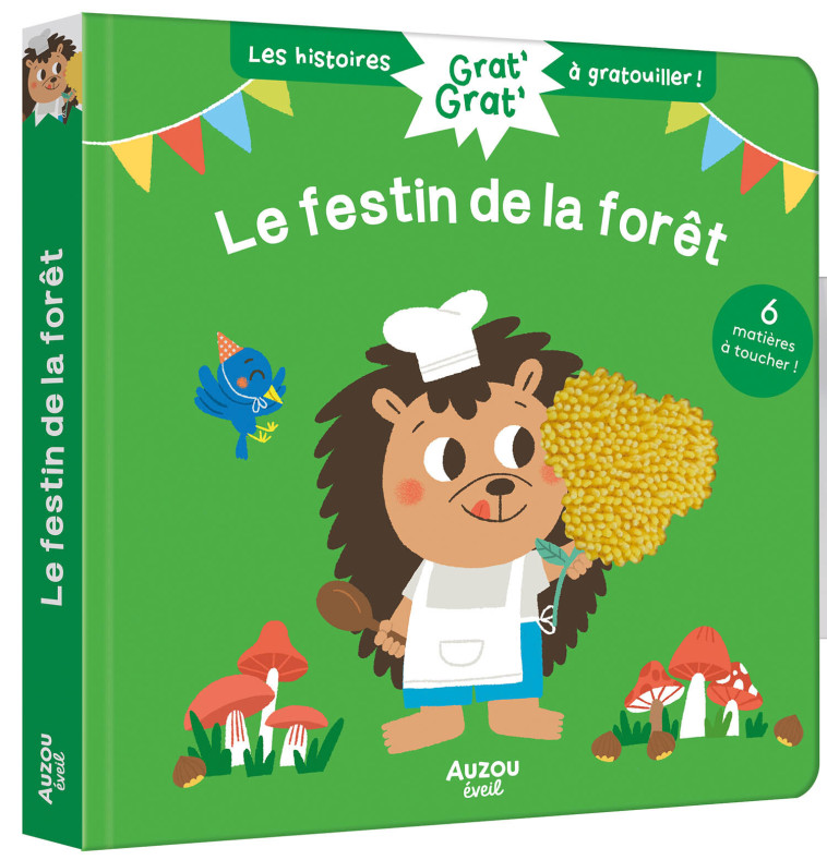 GRAT GRAT - LE FESTIN DE LA FORÊT - Tiziana ZAGAMI, Christelle Chatel - AUZOU