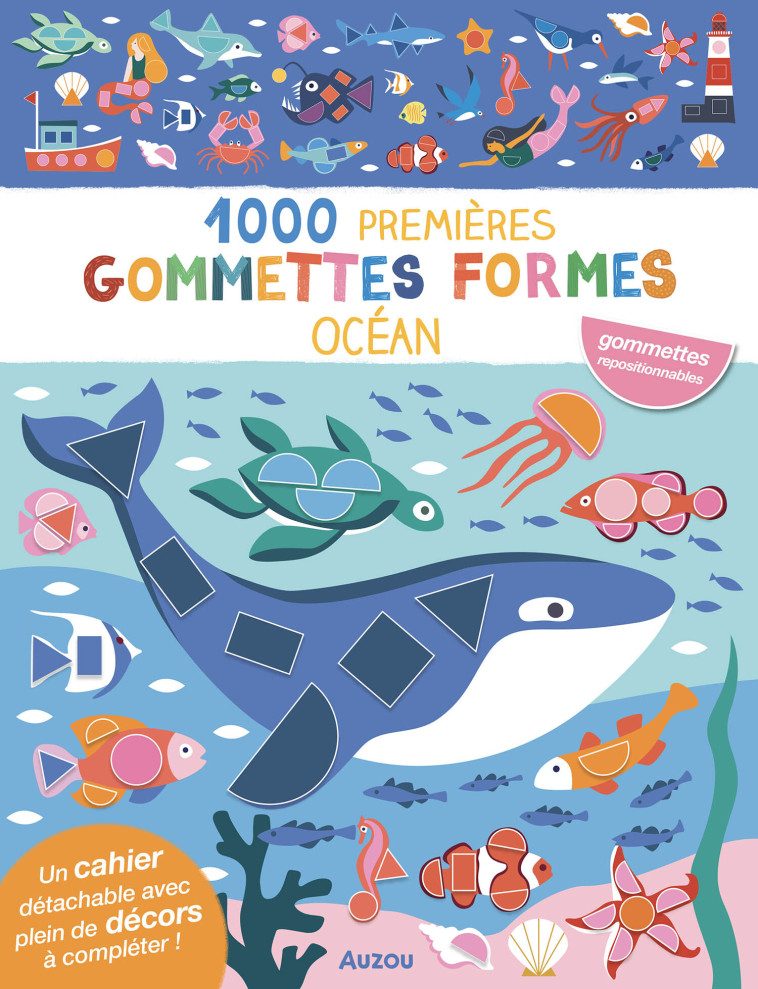 MES TOUT PREMIERS AUTOCOLLANTS - 1000 GOMMETTES FORMES - OCÉAN - Nadia TAYLOR - AUZOU