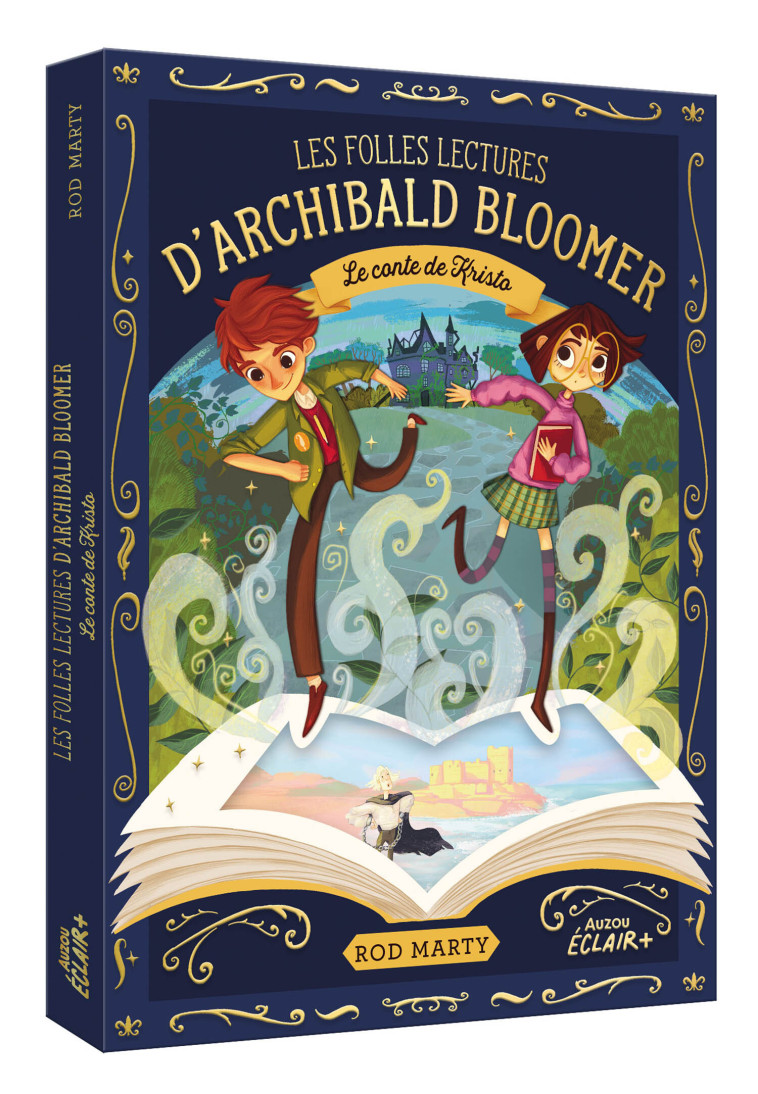 LES FOLLES LECTURES D ARCHIBALD BLOOMER - LE CONTE DE KRISTO - Rod Marty Rod Marty, Chloe DOMINIQUE - AUZOU