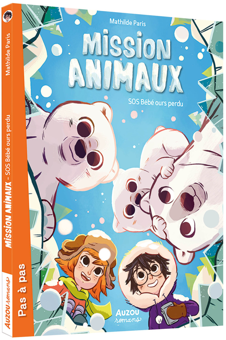 MISSION ANIMAUX - SOS BÉBÉ OURS PERDU - Mathilde Paris, Céline Deregnaucourt - AUZOU