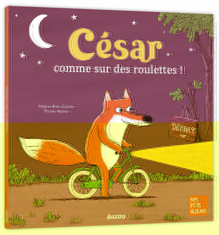 CÉSAR, COMME SUR DES ROULETTES - Nadine Brun-Cosme, Thierry MANÈS - AUZOU