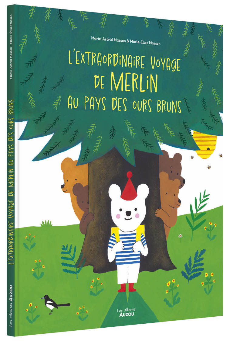 L'EXTRAORDINAIRE VOYAGE DE MERLIN AU PAYS DES OURS BRUNS - Marie-Élise MASSON MEHRENBERGER - AUZOU