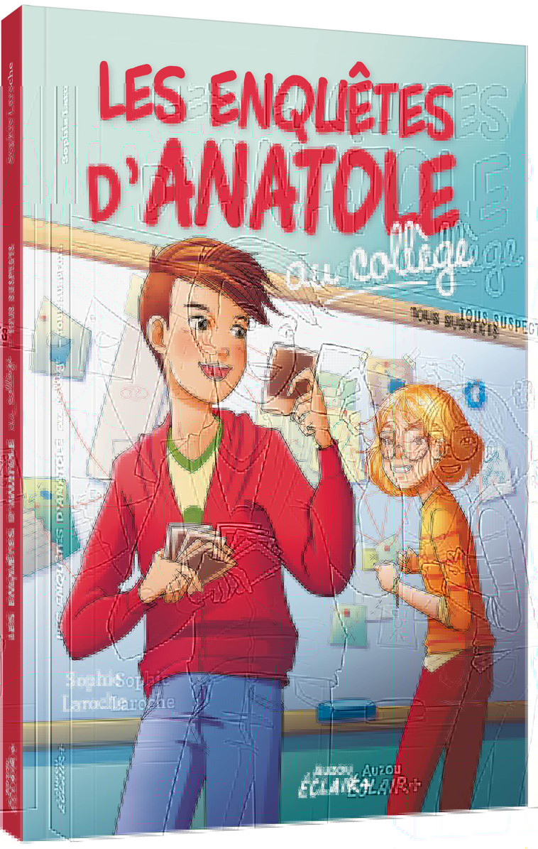 LES ENQUÊTES D'ANATOLE AU COLLÈGE - TOUS SUSPECTS - Sophie Laroche Sophie Laroche, Francesco ANTONELLI, Valeria Orlando - AUZOU