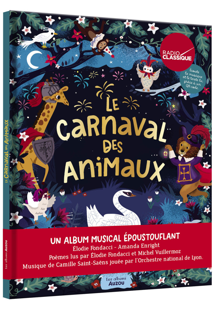 LE CARNAVAL DES ANIMAUX - Elodie Fondacci, Amanda Enright - AUZOU