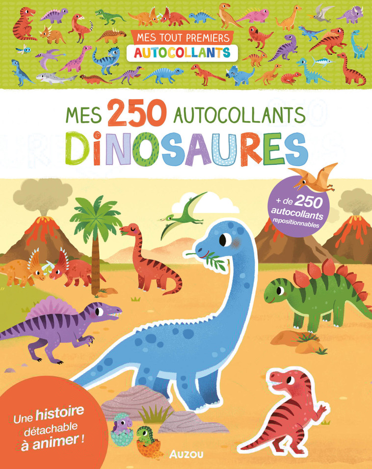 MES TOUT PREMIERS AUTOCOLLANTS - 250 AUTOCOLLANTS - DINOSAURES - Yi-hsuan Wu - AUZOU