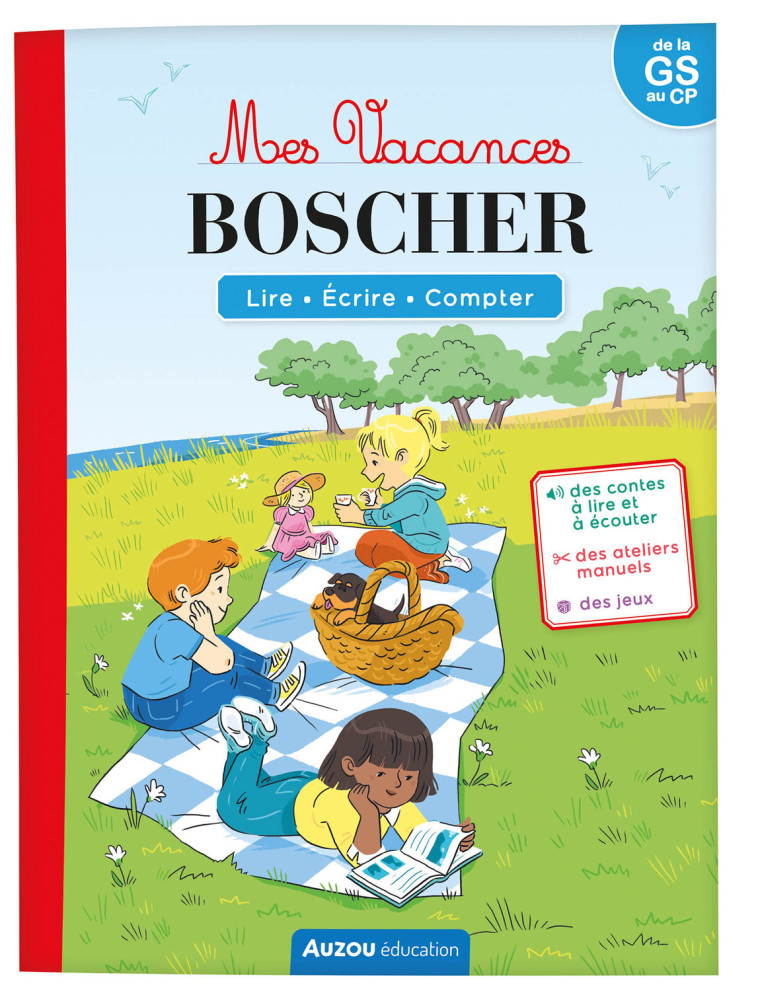 MES VACANCES BOSCHER - DE LA GS AU CP - CAHIER DE VACANCES 2025 - Auriane COLLARD, Séverine Cordier, Eléonore Della Malva - AUZOU